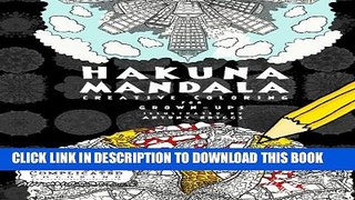 New Book Hakuna Mandala: Creative Coloring for Grown-ups (Complicated Coloring)