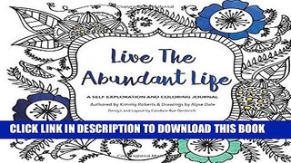 Collection Book Live The Abundant Life: A Self Exploration and Coloring Journal