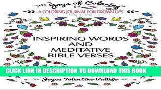 New Book The Joys of Coloring: Inspiring Words and Meditative Bible Verses A Coloring Journal for