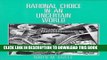 Collection Book Rational Choice in an Uncertain World