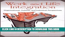 Collection Book Work and Life Integration: Organizational, Cultural, and Individual Perspectives