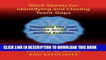 New Book Work Sheets for Identifying and Closing Team-Gaps