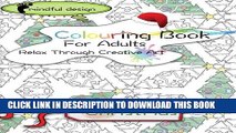 Collection Book Mindful Design: Colouring Book For Adults: Relax Through Creative Art: Christmas