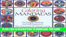New Book Coloring Mandalas 1: For Insight, Healing, and Self-Expression (An Adult Coloring Book)