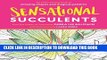 New Book Sensational Succulents: An Adult Coloring Book of Amazing Shapes and Magical Patterns