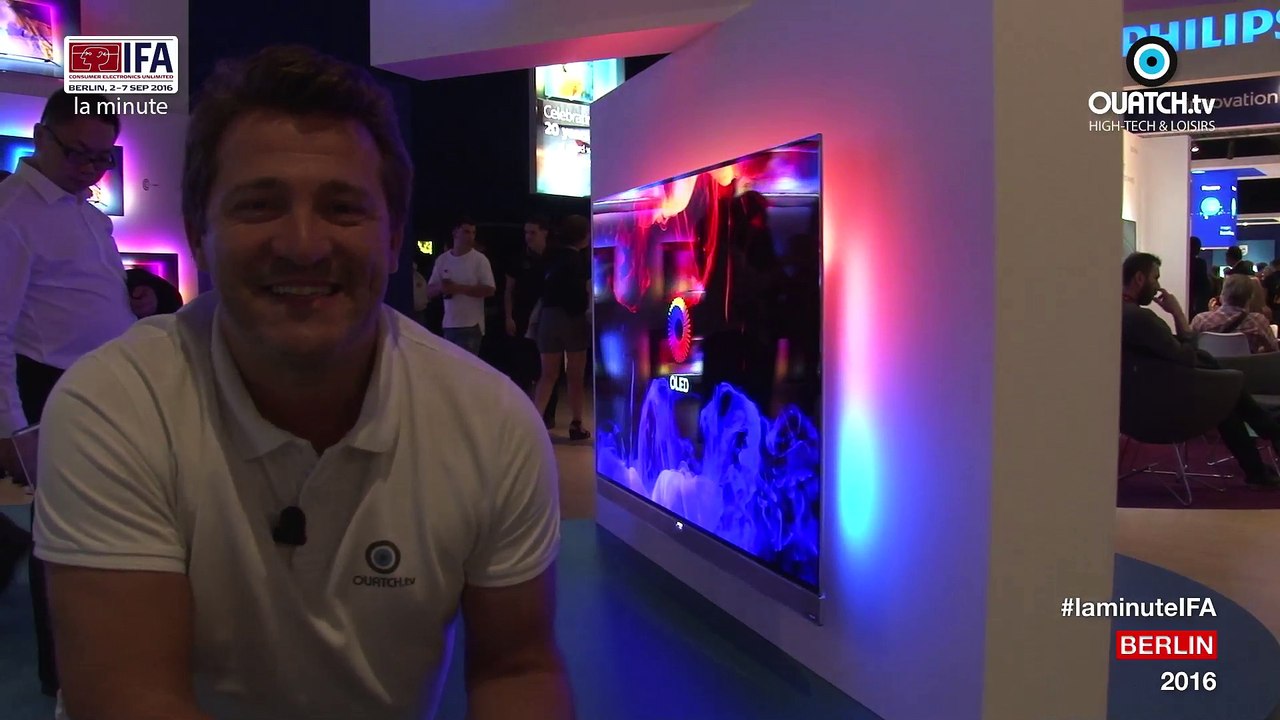 la minute IFA S04E21 : Philips OLED 4K 55 pouces Ambilight : haut en couleurs