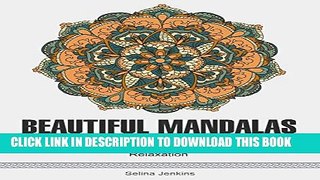 New Book Beautiful Mandalas: 50 Beautiful Mandala Patterns for Deep Relaxation (beautiful mandala,