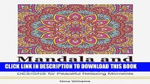 New Book Mandala and Mosaic Designs: 50 Beautiful Mandala and Mosaic Designs for Peaceful Relaxing