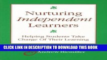 [PDF] Nurturing Independent Learners: Helping Students Take Charge of Their Learning Popular Online