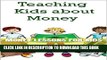 [New] Money Lessons for Kids: Teaching Kids about Money (Kids and Money Series Book 1) Exclusive