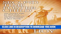 [PDF] Second Time Foster Child: How One Family Adopted a Fight Against the State for their Son s