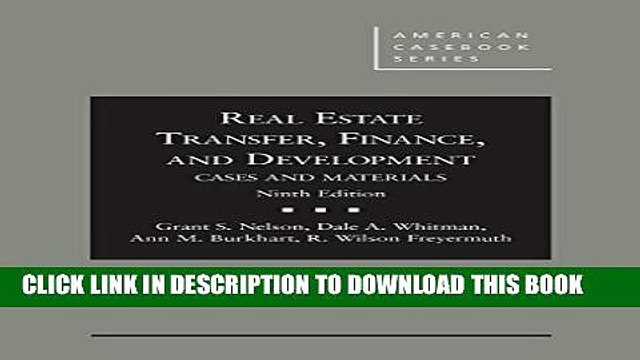 [PDF] Real Estate Transfer, Finance and Development: Cases and Materials, 9th Edition (American