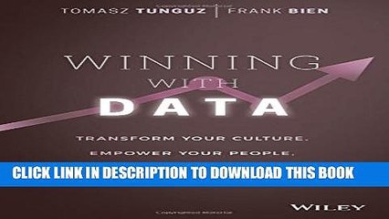 [PDF] Winning with Data: Transform Your Culture, Empower Your People, and Shape the Future Popular