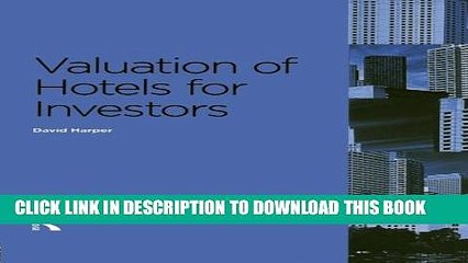 [PDF] Valuation of Hotels for Investors Full Colection
