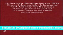 [Reads] American Revolutionary War Sites, Memorials, Museums and Library Collections: A