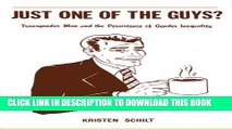 [PDF] Just One of the Guys?: Transgender Men and the Persistence of Gender Inequality Full