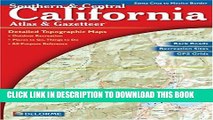 [Read PDF] Southern   Central California Atlas   Gazetteer: Detailed Topographic Maps, Back Roads,