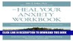 [PDF] Heal Your Anxiety Workbook: New Technique for Moving from Panic to Inner Peace Popular