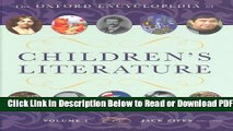 [Get] The Oxford Encyclopedia of Children s Literature (4 Volume Set) Free Online
