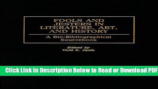 [Get] Fools and Jesters in Literature, Art, and History: A Bio-Bibliographical Sourcebook
