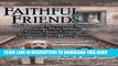 [PDF] Faithful Friends: Holocaust Survivors  Stories of the Pets Who Gave Them Comfort, Suffered