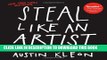 [PDF] Steal Like an Artist: 10 Things Nobody Told You About Being Creative Full Online