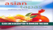 [PDF] Asian Tapas: Small Bites, Big Flavors Popular Colection