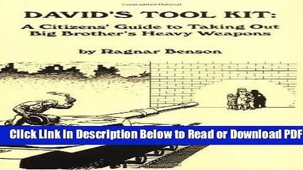 [Get] David s Tool Kit: A Citizen s Guide to Taking Out Big Brother s Heavy Weapons Free New