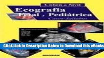 [PDF] Ecografia Fetal y Pediatrica Casos-Syllabus (Spanish Edition) Free Ebook