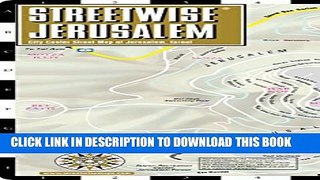 [Read PDF] Streetwise Jerusalem Map - Laminated City Center Street Map of Jerusalem, Israel -