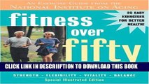 [New] Fitness Over Fifty: An Exercise Guide From the National Institute on Aging Exclusive Online