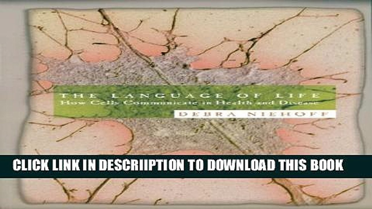 [PDF] The Language of Life: How Cells Communicate in Health and Disease Popular Online