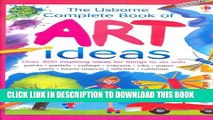 [PDF] Complete Book of Art Ideas (Usborne Art Ideas) Full Online