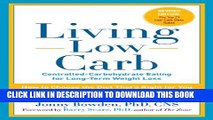 Collection Book Living Low Carb: Controlled-Carbohydrate Eating for Long-Term Weight Loss
