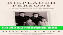 [PDF] Displaced Persons: Growing Up American After the Holocaust Full Online
