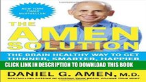 Collection Book The Amen Solution: The Brain Healthy Way to Get Thinner, Smarter, Happier