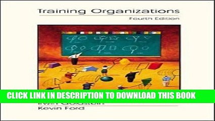 [PDF] Training in Organizations: Needs Assessment, Development, and Evaluation (with InfoTrac)