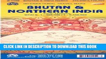 [Read PDF] Bhutan   Northern India 1:345 000/1:2 100 000 (International Travel Maps) Download Online