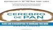New Book Cerebro de pan: (Grain Brain) (Spanish Edition)