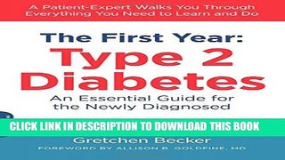 Collection Book The First Year: Type 2 Diabetes: An Essential Guide for the Newly Diagnosed (The