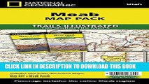 [Read PDF] Moab [Map Pack Bundle] (National Geographic Trails Illustrated Map) Download Free