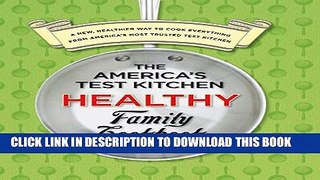 New Book The America s Test Kitchen Healthy Family Cookbook: A New, Healthier Way to Cook