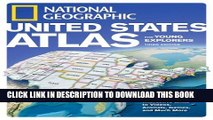 [Read PDF] National Geographic United States Atlas for Young Explorers, Third Edition Download Free