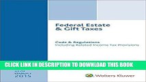 [PDF] Federal Estate   Gift Taxes: Code   Regulations (Including Related Income Tax Provisions),