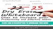[PDF] 25 Dry Erase Whiteboard Uses to Increase your Productivity and Effective Habits Popular