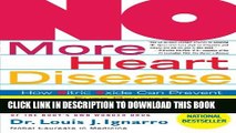 New Book NO More Heart Disease: How Nitric Oxide Can Prevent--Even Reverse--Heart Disease and