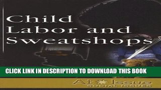 [PDF] Child Labor and Sweatshops (At Issue Series) Popular Colection