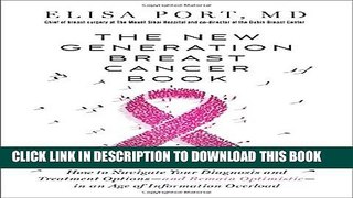 New Book The New Generation Breast Cancer Book: How to Navigate Your Diagnosis and Treatment