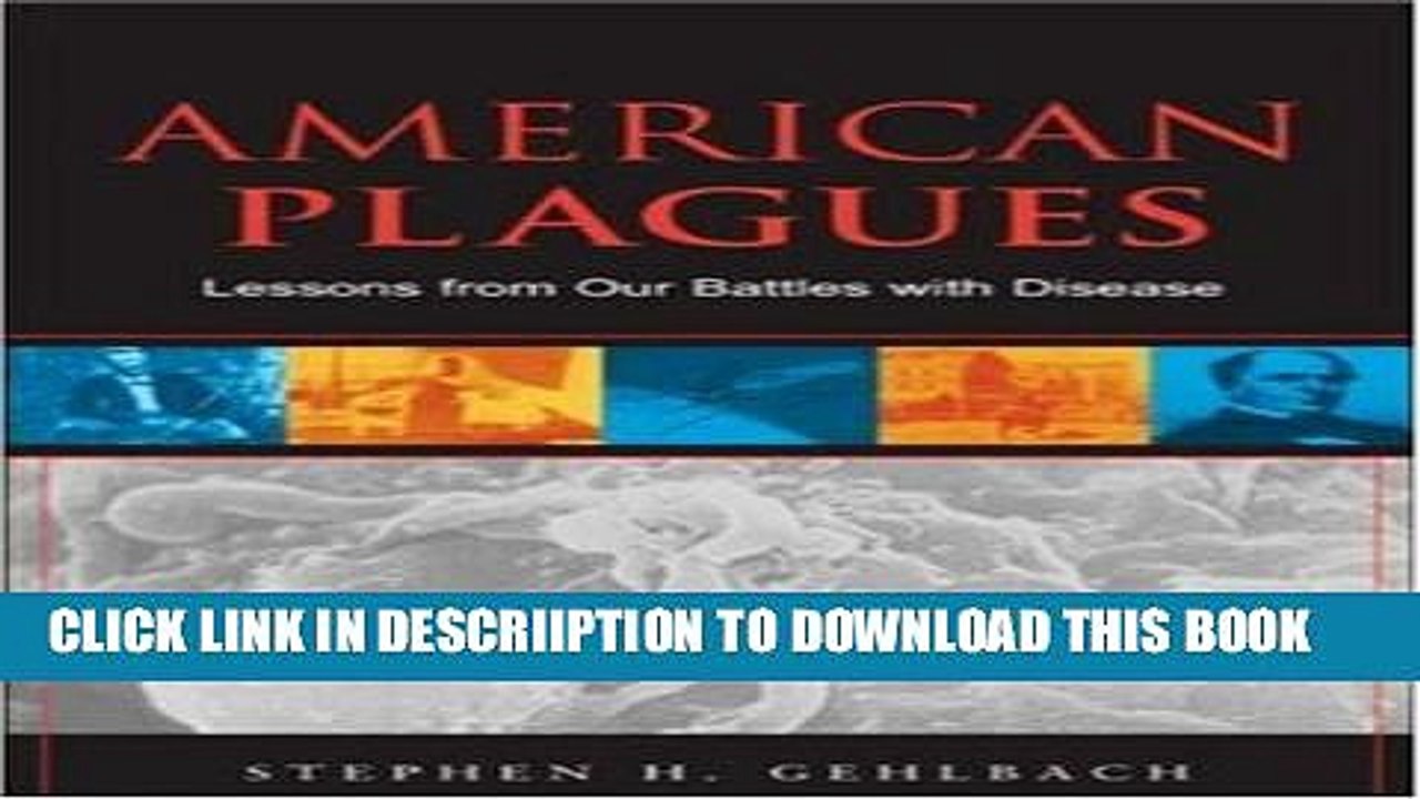 [PDF] American Plagues: Lessons From Our Battles With Disease Popular Online