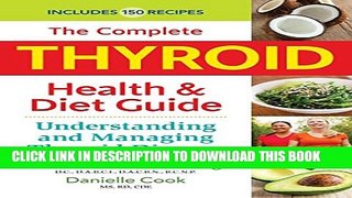 New Book The Complete Thyroid Health and Diet Guide: Understanding and Managing Thyroid Disease